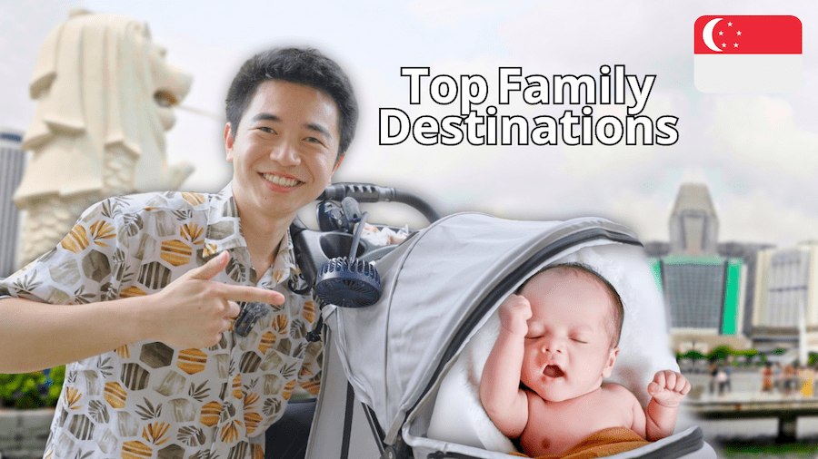 TOP Family Destinations in&nbsp;Singapore
